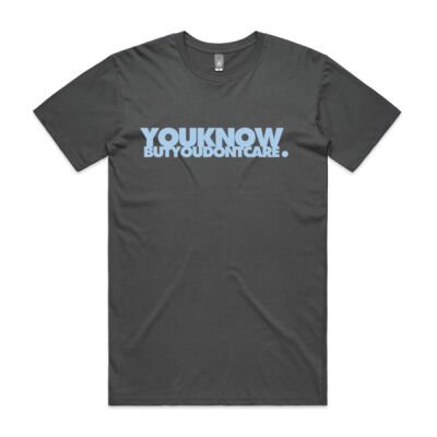 Youknowbutyoudontcare tee Thumbnail