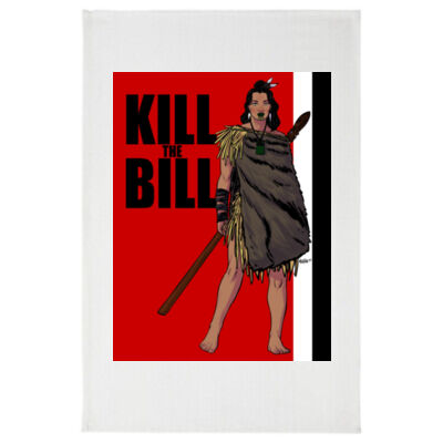 Kill the Bill! tea towel Thumbnail